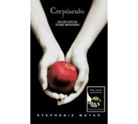 Crepúsculo. Décimo Aniversario. Vida Y Muerte / Twilight Tenth Anniver
