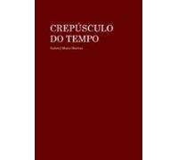 Crepúsculo Do Tempo (ebook)