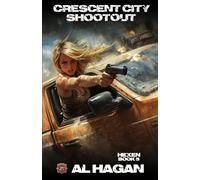 Crescent City Shootout: Hexen Book 5