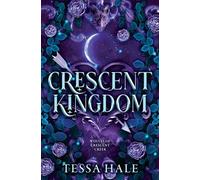 Crescent Kingdom: 1 (The Wolves of Crescent Creek)