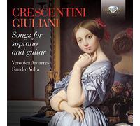 CRESCENTINI-GIULIANI: Songs for soprano and guitar [CD de audio] Veronica Amarres and Crescentini, Guiliani
