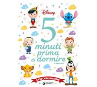 Crescere insieme. Disney. 5 minuti prima di dormire. In maiuscolo. Ediz. a colori (Storie da 5 minuti)
