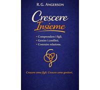 Crescere Insieme: Guida pratica per costruire una relazione emotivamente sana con i tuoi figli