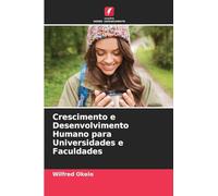 Crescimento e Desenvolvimento Humano para Universidades e Faculdades