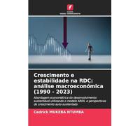 Crescimento e estabilidade na RDC: análise macroeconómica (1990 - 2023)