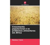 Crescimento populacional e os problemas alimentares em África