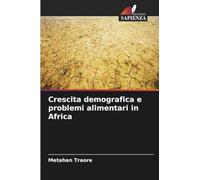 Crescita demografica e problemi alimentari in Africa