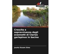 Crescita e sopravvivenza degli avannotti di Clarias gariepinus in bacino