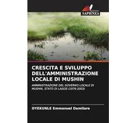 CRESCITA E SVILUPPO DELL'AMMINISTRAZIONE LOCALE DI MUSHIN: AMMINISTRAZIONE DEL GOVERNO LOCALE DI MUSHIN, STATO DI LAGOS (1976-2003)