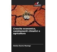 Crescita economica, cambiamenti climatici e agricoltura