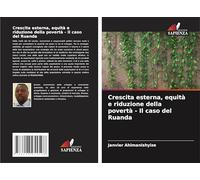 Crescita esterna, equità e riduzione della povertà - Il caso del Ruanda