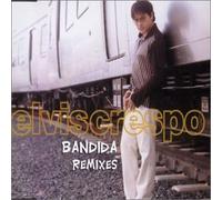 Crespo, Elvis - Bandida Remixes [Import]