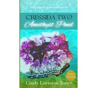 Cressida Two: Amethyst Pond (The Cressida Series)