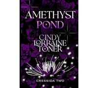 Cressida Two: Amethyst Pond (The Cressida Series)