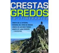 Crestas Gredos: 19 Itinerarios (guia De Escalada)