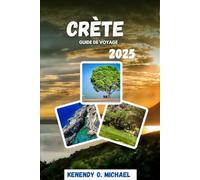 Crète Guide de voyage 2025