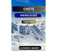 CRETE HIKING GUIDE (TrailWise 2025 Hiking Edition)