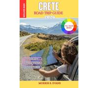 Crete Road Trip Guide 2026: Scenic Coastal Drives, 7-14 Day Itineraries, Hidden Beaches, Mountain Villages & Essential Driving Tips