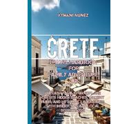 Crete Travel Handbook For Family Adventure 2025