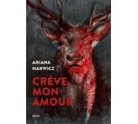 Crève Mon Amour (ebook)