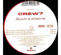 Crew 7 - Such a Shame [Vinilo]