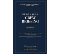 Crew Briefing - Serie Concorde: Manual de procedimientos y briefings para tripulación de cabina (TCP y sobrecargos) · Edición Azul Noche · ES/EN
