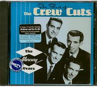 Crew Cuts - Best of Mercury Years