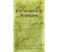 Creyentes y testigos.: Cartas de un obispo periodista (NORMAL)