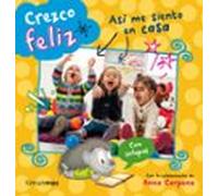 Crezco Feliz: Asi Me Siento En Casa