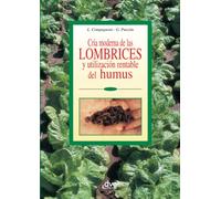 Cría moderna de las lombrices y utilización rentable del humus