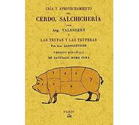 Cria y aprovechamiento del cerdo : salchichería