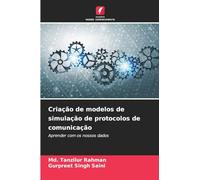 Criação de modelos de simulação de protocolos de comunicação: Aprender com os nossos dados