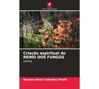 Criação espiritual do REINO DOS FUNGOS: CONTOS