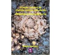 Criação Racional De Abelhas Nativas Sem Ferrão: Meliponicultura (ebook