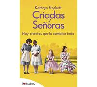 Criadas y Señoras: El best seller en el que se basa Criadas y Señoras, uno de los estrenos más esperados de la temporada. (EMBOLSILLO)