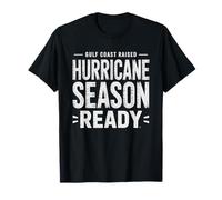 Criado Costa del Golfo Humor Huracán Costero Tormenta Sur Camiseta