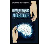 Criando Conexões com seu adolescente