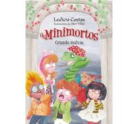 Criando malvas. Os Minimortos (INFANTIL E XUVENIL - SOPA DE LIBROS - Os Minimortos)