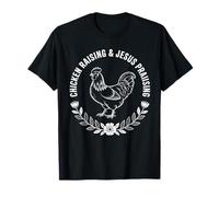 Crianza de pollos y Jesús alabando a las mujeres cristianas católicas Camiseta