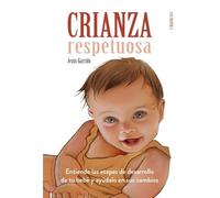 Crianza respetuosa (Libros singulares)