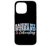 Criar a mi esposo es agotador esposa casada luna de miel Carcasa para iPhone 14 Pro Max