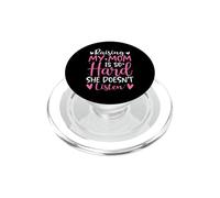 Criar a mi mamá es Tan difícil Que no Escucha Hijo Hija PopSockets PopGrip para MagSafe