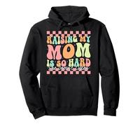 Criar a mi mamá es Tan difícil Que no Escucha Hijo Hija Sudadera con Capucha