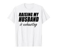Criar a mi Marido es agotador Divertido Esposa Vida Camiseta gráfica económica, Hombre, Blanco, L