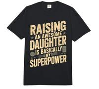 Criar a una Hija increíble es básicamente mi Superpoder Comfort Colors Adult Heavyweight T-Shirt