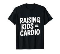 Criar Hijos = Cardio Fitness y Humor de crianza Camiseta
