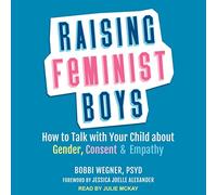 Criar niños feministas: cómo hablar con tu hijo sobre género, consentimiento y empatía