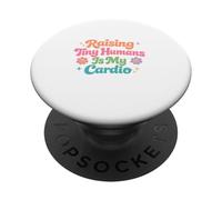 Criar pequeños Humanos es mi Cardio Divertido Sayin Día de la Madre Mamá PopSockets PopGrip Adhesivo