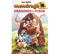 crias de dragon 2:dragones de fuego (mondrago)