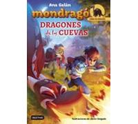 crias de dragon 4 : dragones de las cuevas (mondrago)